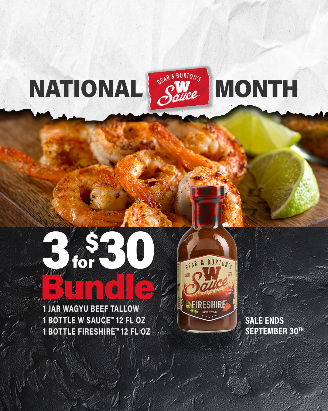 National Bear & Burton’s W Sauce Month -  3 For $30 Bundle